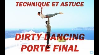 TUTO Dirty dancing le porté final Astuce et Technique [upl. by Jeggar]