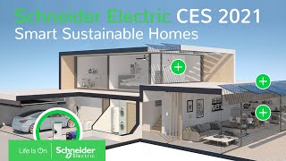 Schneider Electric at CES 2021 Smart Sustainable Homes  LifeIsOn [upl. by Haley]