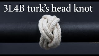 3L4B turks head knot Woggle knot [upl. by Lubbock]