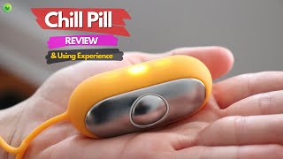 The Chill Pill Device Reviews  Mend your mental chill pill instructions [upl. by Assele]