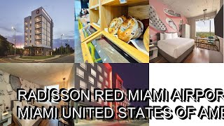 Radisson RED Miami Airport Review Miami United States of America [upl. by O'Toole]