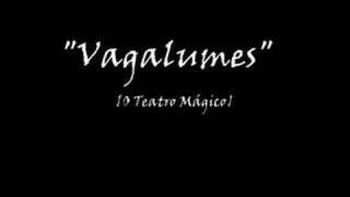 O Teatro Mágico  Vagalumes [upl. by Galloway]