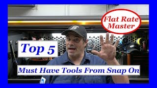 Top 5 Must Have Tools From Snap On [upl. by Sou]