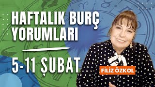 FİLİZ ÖZKOL İLE HAFTALIK BURÇ YORUMLARI  5 11 ŞUBAT 2024 [upl. by Aldric949]