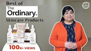 Top 5 Ordinary Products for Skincare  Honest Ordinary Products Review  Dr Nivedita Dadu [upl. by Allmon]