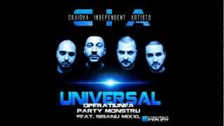 CIA  Operatiunea Party Monstru feat Bibanu MixXL UNIVERSAL LP [upl. by Relyc]