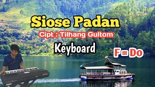 Siose Padan  Tilhang Gultom  Kunci  F [upl. by Esikram891]