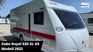 Kabe Royal 520 XL KS Modell 2022 [upl. by Penrose941]