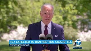 Biden administration expected to seek ban on menthol cigarettes ABC7 [upl. by Gabriella]