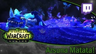 World Of Warcraft Legion  Full Azsuna Questline [upl. by Oznohpla]