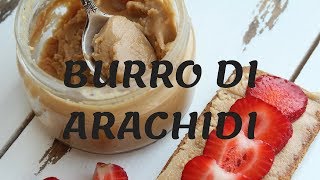 Ricetta del BURRO DI ARACHIDI fatto in casa  facile e veloce [upl. by Benzel21]