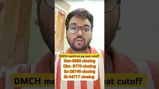 DMCH medicine pg seat cutoff dmch neetpg neetpgcounselling [upl. by Anehc180]