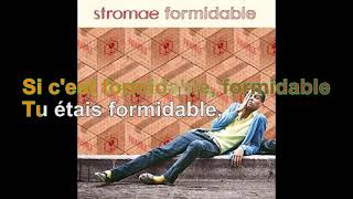 Stromae  Formidable Paroles Audio HQ [upl. by Eceerehs]