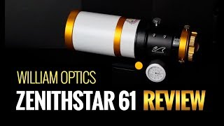 William Optics Zenithstar 61 Review Astrophotography [upl. by Silma]