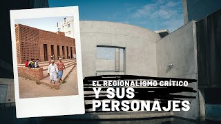 El Regionalismo Crítico Y Sus Personajes [upl. by Alis]