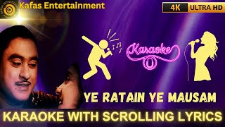 Yeh Raatein Yeh Mausam Karaoke with Scrolling Lyrics 🎶 🎥  Sing Along with me  Kafas Entertainment [upl. by Itsa]