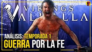 VIKINGS VALHALLA  ANÁLISIS de la TEMPORADA 1 Guerra por la Fe [upl. by Tremayne]