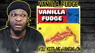 Vanilla Fudge  You Keep Me Hangin On REACTIONREVIEW [upl. by Letnoj]