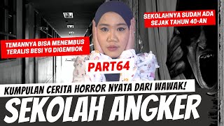 SEKOLAH TERANGKER  KISAH HORROR WAWAK PART 64 [upl. by Sasnett]