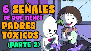 6 Señales de que Tienes Padres Tóxicos Parte 2  Psych2Go [upl. by Eiramalegna592]