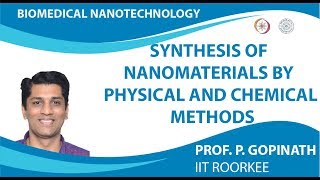 Synthesis of nanomaterials by Physical and Chemical Methods [upl. by Enajyram826]