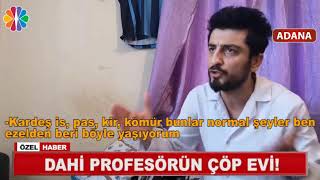 Dahi Profesörün Çöp Evi  Röportaj Adam [upl. by Porche]