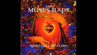 The Muses Rapt Spiritual Healing [upl. by Airednaxela]