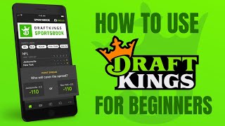 DraftKings Sportsbook Tutorial for Beginners  DraftKings Betting Explained [upl. by Erida]