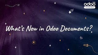 Whats New in Odoo Documents [upl. by Nedlog]