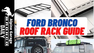 Ford Bronco 4DR Roof Rack Guide  Comprehensive Valkyrie  OVS  Gobi  ZRoadz  BadassTents OE [upl. by Cornel]