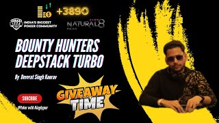 Natural8 India  Bounty Hunters Deepstack Turbo  Giveaway  Kinghyper [upl. by Suilenrac]