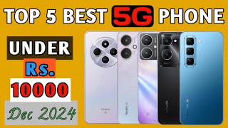 Top 5 Best 5G Mobile Under 10000 in December 2024  Best 5G Phone Under 10000 [upl. by Cinimmod]