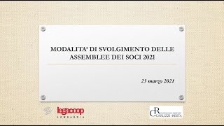 Webinar Assemblee 2021 a cura di Legacoop Lombardia [upl. by Anelim]