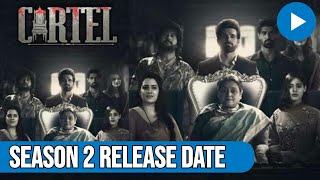 Cartel Season 2 Release date  Cartel Season 2 Trailer Cartel Season 2 Update Cartel Season 2 Date [upl. by Riada]