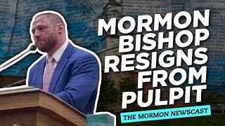 Mormon Bishop Resigns from Pulpit  The Mormon Newscast 004  Ep 1849 [upl. by Ahtimat]