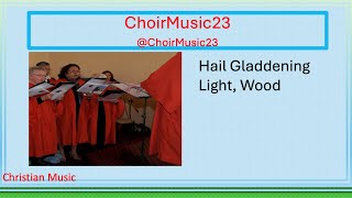 Hail Gladdening Light T2 Wood [upl. by Nesta]