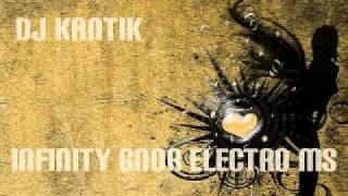 Dj KaNTiK Infinity Gnor amp Electro MS [upl. by Hoseia]