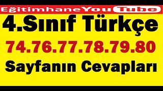 4sınıf türkçe kitabı sayfa 74 76 77 78 79 80 cevapları [upl. by Aniela]