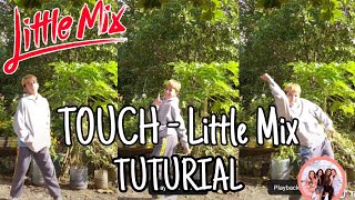 TOUCH  Little Mix Tutorial  Tiktok Dance Tutorial [upl. by Arriaes718]