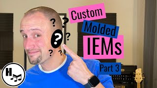 S8E3  Custom Molded IEMs Part 3 custominears inearmonitors inears [upl. by Oralle]