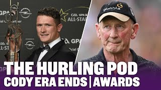 The Hurling Pod with Skehill and Murphy  Episode 23  End of the Cody era  Team of the Year [upl. by Susej10]