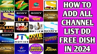 DD free dish all channel list 2024   How to add all channel in dd free dish [upl. by Afra880]