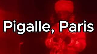 Pigalle Paris Snippet NewMusic OTW [upl. by Zilevi]