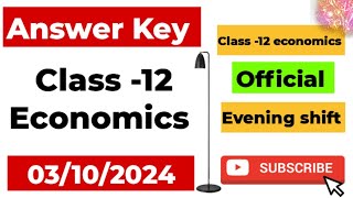 class 12 Economics evening shift answer key 03102024  class 12 Eco mid term answer key evening [upl. by Kramer]