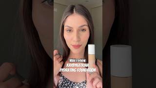 Min Review of kaybykatrina Hydrating foundation Shade  120Y light makeup review short [upl. by Zertnom]