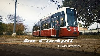 Im Cockpit Flexity  Neue Straßenbahn der Wiener Linien [upl. by Hummel]