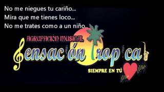 Sensación Tropical  Acéptame como soy Letra [upl. by Luahs]