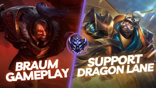 BRAUM GAMEPLAY  SUPPORT DRAGON LANE  RUNES amp BUILDS  LEAGUE OF LEGENDS WILD [upl. by Cressler]