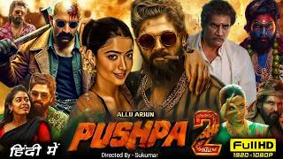 Allu Arjun 2024 New Released South Hindi Dubbed Full Action Movie  Allu Arjun amp Rashmika  Pushpa 2 [upl. by Mecke874]