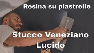 Come fare resina e stucco veneziano su pareti bagno [upl. by Atenahs]